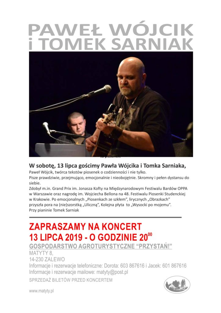 13 lipca - Paweł Wójcik i Tomek Sarniak w Matytach